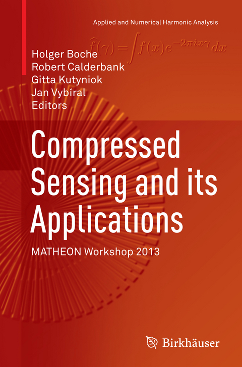 Compressed Sensing and its Applications - 