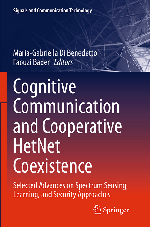 Cognitive Communication and Cooperative HetNet Coexistence - 