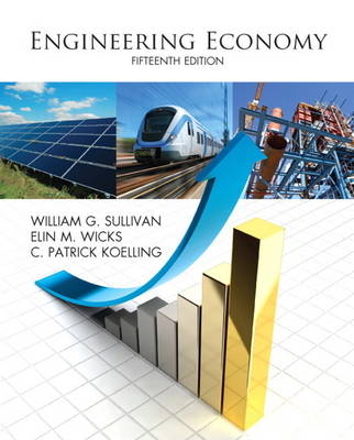 Engineering Economy - William G. Sullivan, Elin M. Wicks, C. Patrick Koelling