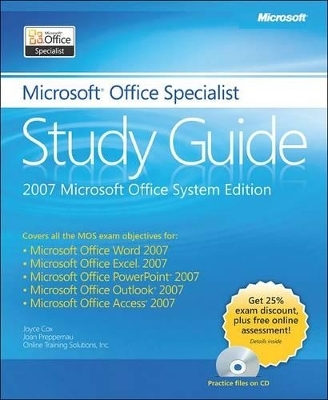 Microsoft Office Specialist Study Guide - Joan Preppernau, Joyce Cox