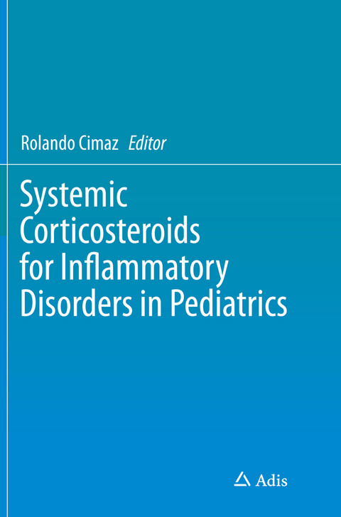 Systemic Corticosteroids for Inflammatory Disorders in Pediatrics - 