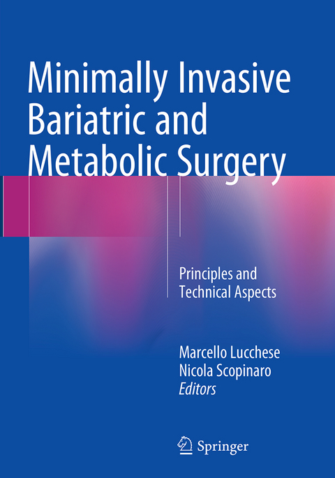 Minimally Invasive Bariatric and Metabolic Surgery - 