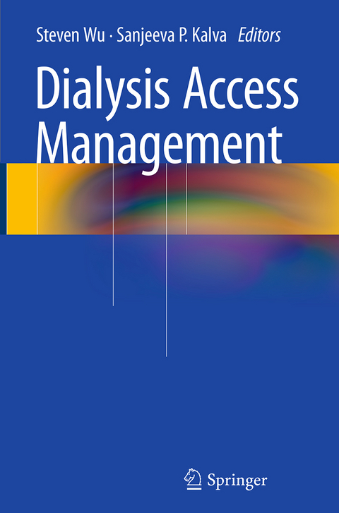 Dialysis Access Management - 