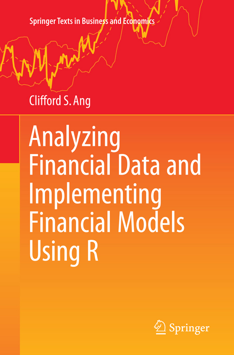 Analyzing Financial Data and Implementing Financial Models Using R - Clifford S. Ang