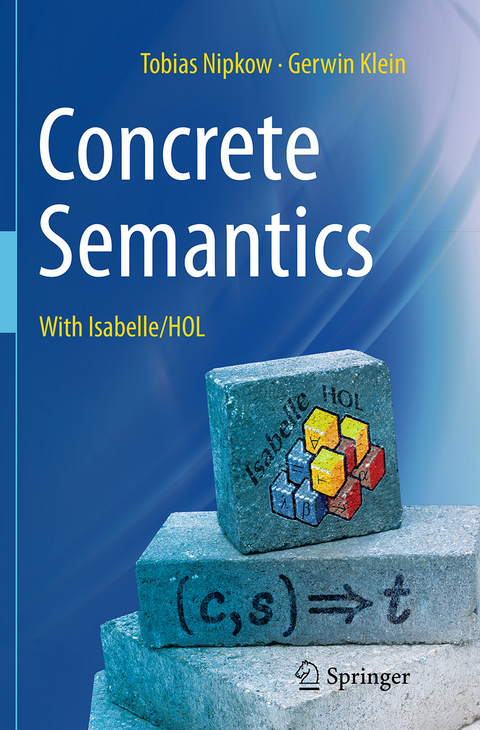 Concrete Semantics - Tobias Nipkow, Gerwin Klein