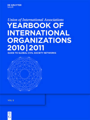 Union of International Associations, : Yearbook of International Organizations 2010/2011 / Statistics, visualizations and patterns