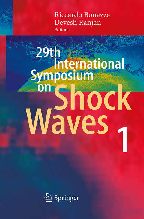 29th International Symposium on Shock Waves 1 - 