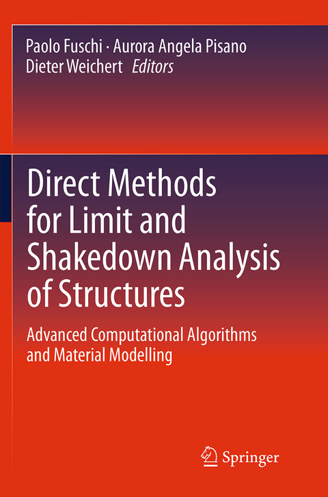 Direct Methods for Limit and Shakedown Analysis of Structures - 