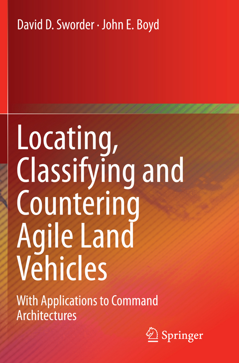 Locating, Classifying and Countering Agile Land Vehicles - David D. Sworder, John E. Boyd