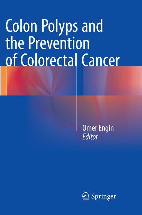 Colon Polyps and the Prevention of Colorectal Cancer - 