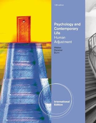 Psychology and Contemporary Life - Elizabeth Hammer, Wayne Weiten, Dana Dunn