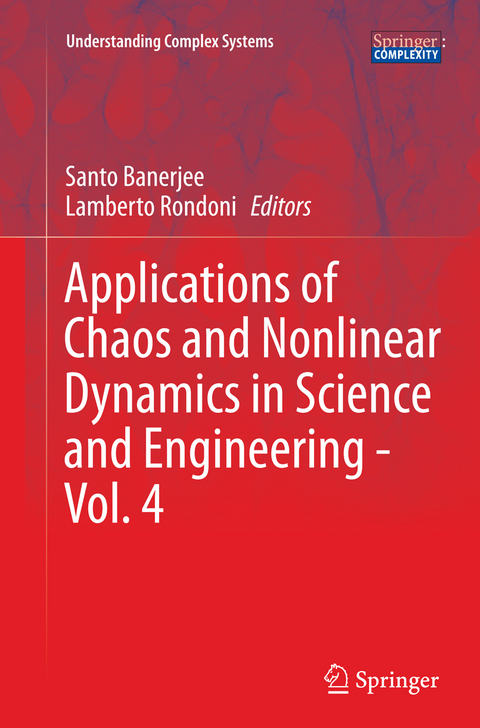Applications of Chaos and Nonlinear Dynamics in Science and Engineering - Vol. 4 - 