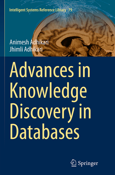 Advances in Knowledge Discovery in Databases - Animesh Adhikari, Jhimli Adhikari