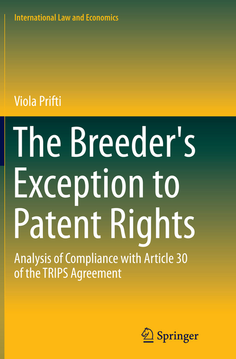 The Breeder's Exception to Patent Rights - Viola Prifti