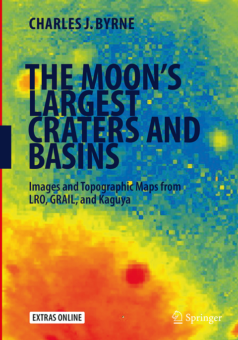 The Moon's Largest Craters and Basins - Charles J. Byrne