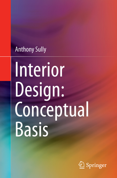 Interior Design: Conceptual Basis - Anthony Sully