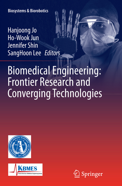 Biomedical Engineering: Frontier Research and Converging Technologies - 