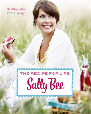 The Recipe for Life - Sally Bee