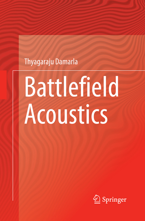 Battlefield Acoustics - Thyagaraju Damarla