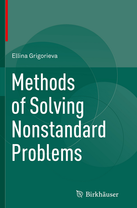 Methods of Solving Nonstandard Problems - Ellina Grigorieva