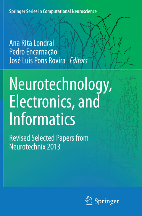 Neurotechnology, Electronics, and Informatics - 