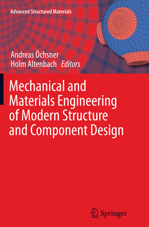 Mechanical and Materials Engineering of Modern Structure and Component Design - 