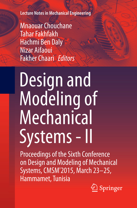 Design and Modeling of Mechanical Systems - II - 