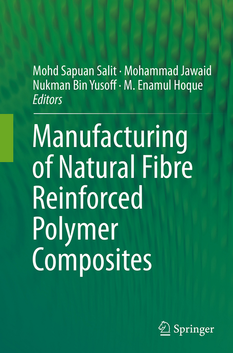 Manufacturing of Natural Fibre Reinforced Polymer Composites - 