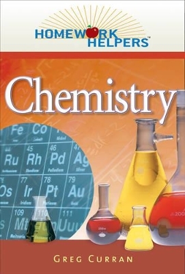 Homework Helpers: Chemistry - Greg Curran