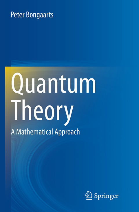 Quantum Theory - Peter Bongaarts