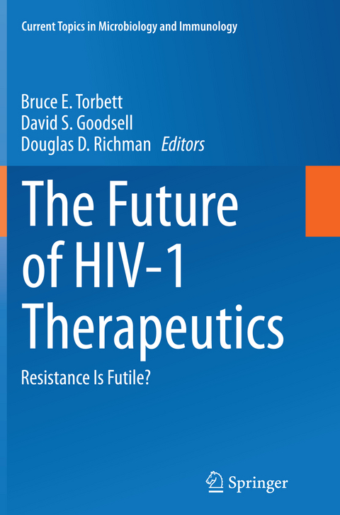 The Future of HIV-1 Therapeutics - 