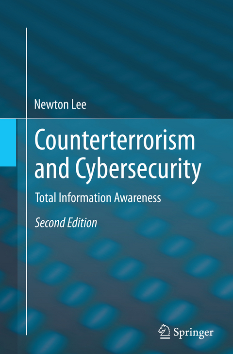 Counterterrorism and Cybersecurity - Newton Lee