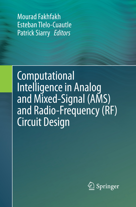 Computational Intelligence in Analog and Mixed-Signal (AMS) and Radio-Frequency (RF) Circuit Design - 