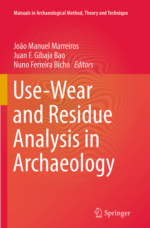 Use-Wear and Residue Analysis in Archaeology - 