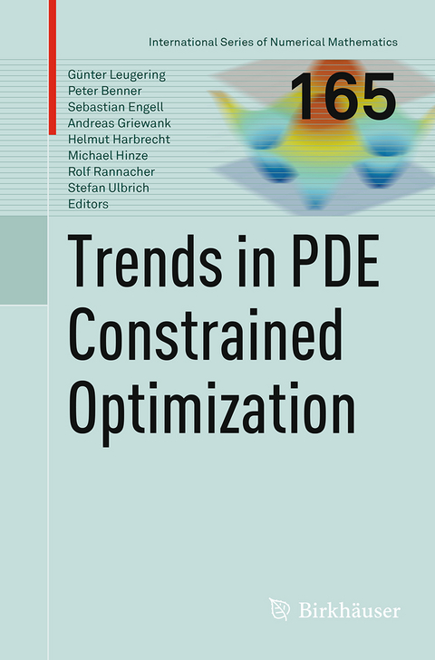 Trends in PDE Constrained Optimization - 