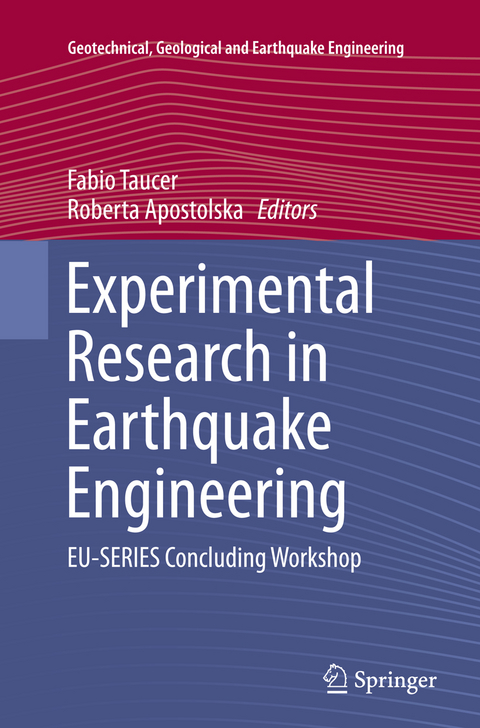 Experimental Research in Earthquake Engineering - 