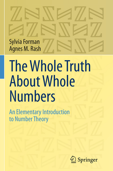 The Whole Truth About Whole Numbers - Sylvia Forman, Agnes M. Rash