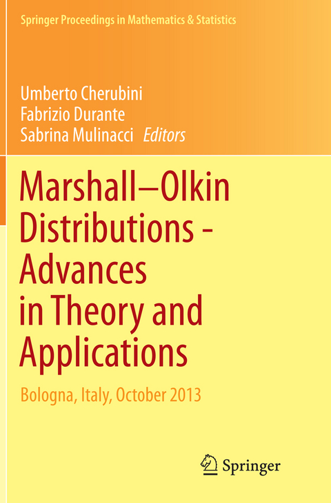 Marshall Olkin Distributions - Advances in Theory and Applications - 