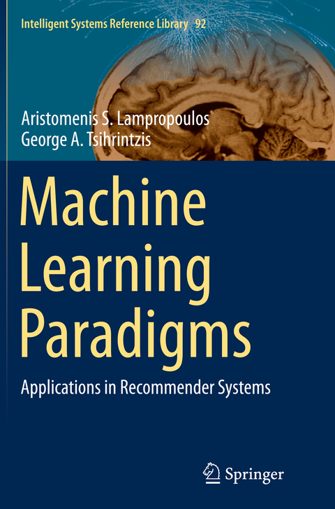 Machine Learning Paradigms - Aristomenis S. Lampropoulos, George A. Tsihrintzis