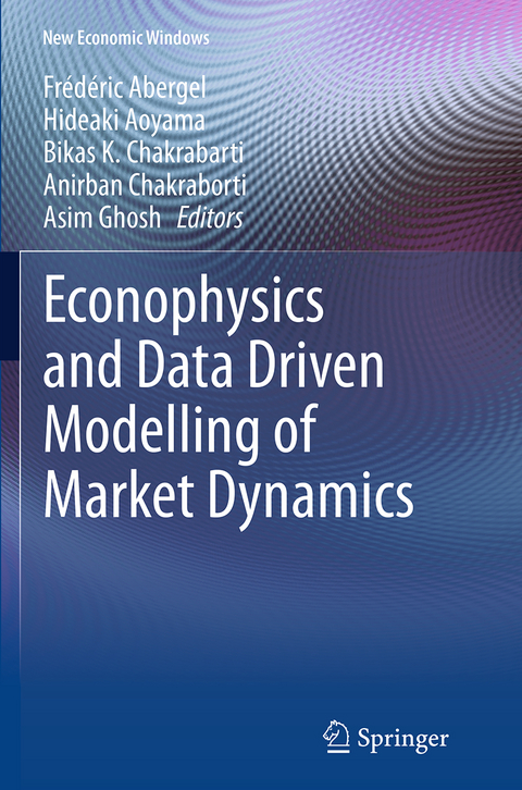 Econophysics and Data Driven Modelling of Market Dynamics - 