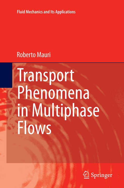 Transport Phenomena in Multiphase Flows - Roberto Mauri