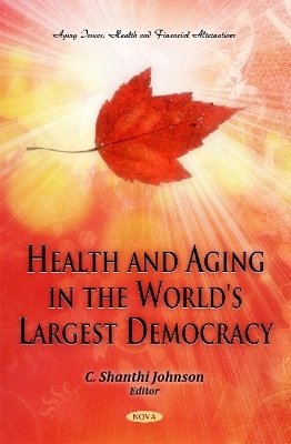 Health & Aging in the World's Largest Democracy - 