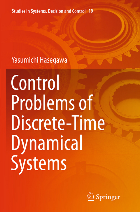 Control Problems of Discrete-Time Dynamical Systems - Yasumichi Hasegawa
