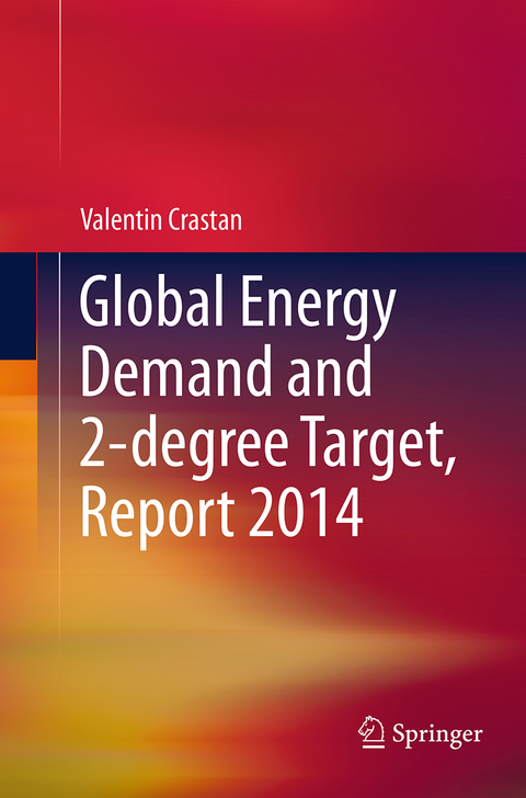 Global Energy Demand and 2-degree Target, Report 2014 - Valentin Crastan