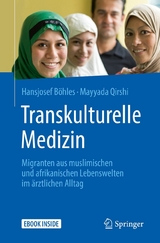 Transkulturelle Medizin -  Hansjosef Böhles,  Mayyada Qirshi