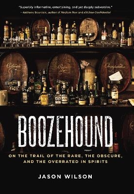 Boozehound - Jason Wilson