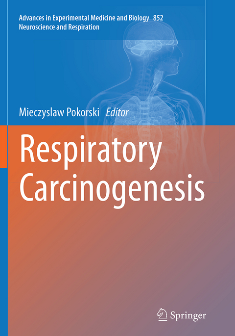 Respiratory Carcinogenesis - 