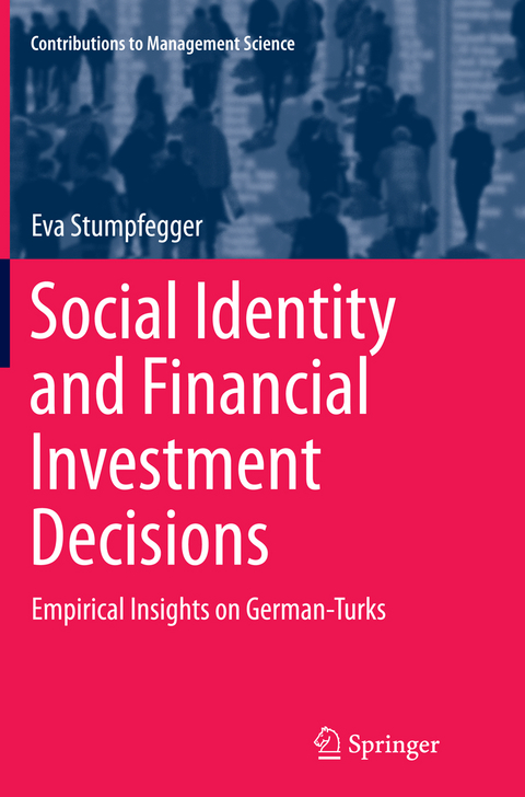 Social Identity and Financial Investment Decisions - Eva Stumpfegger