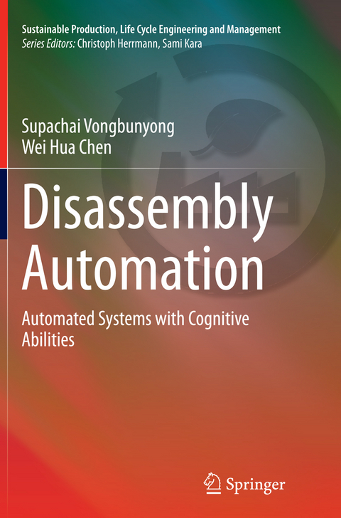 Disassembly Automation - Supachai Vongbunyong, Wei Hua CHEN