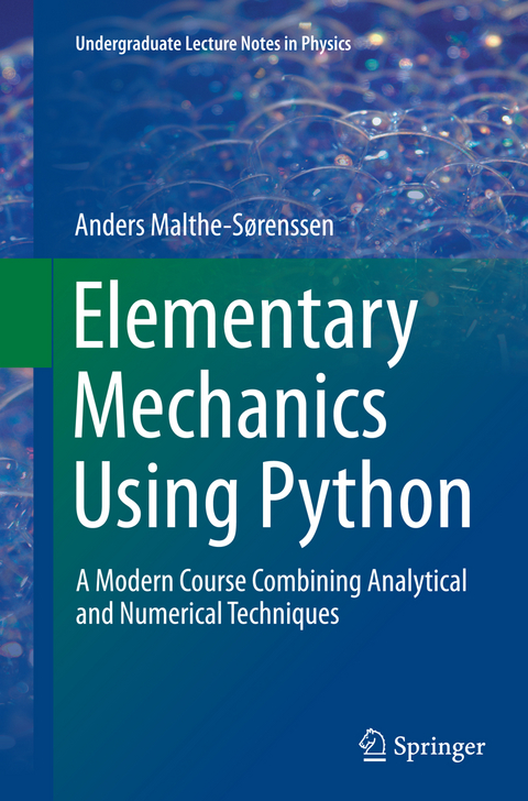 Elementary Mechanics Using Python - Anders Malthe-Sørenssen